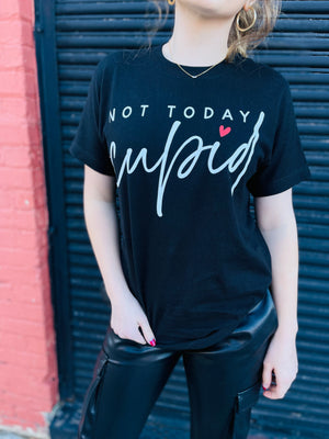 Not Today, Cupid Graphic Tee