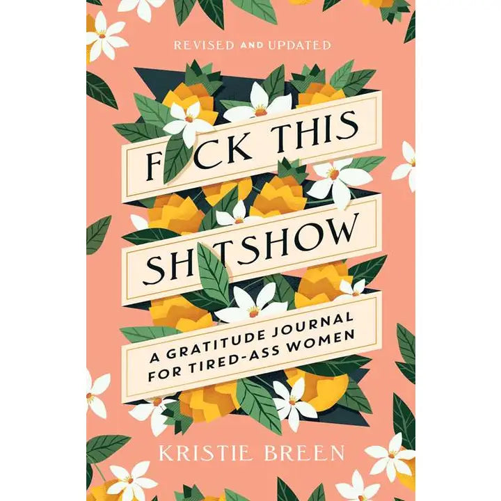 Fuck This Shitshow By Kristie Breen