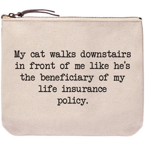 Cat Walks Downstairs in Front of Me | Printed Zippered Bags