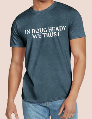 In Doug We Trust Storm Szn Shirt