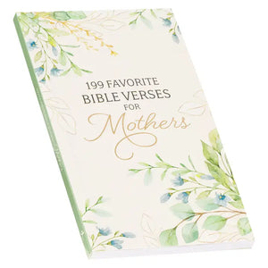 199 Favorite Bible Verses For Mothers