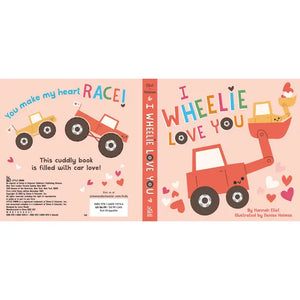 I Wheelie Love You By Hannah Eliot