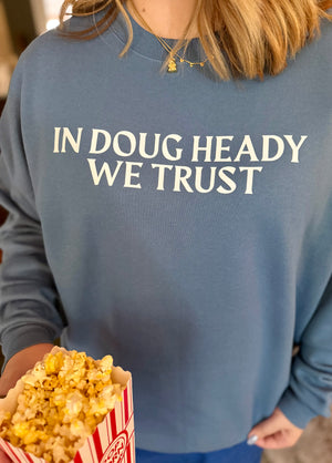 In Doug We Trust Storm Szn Shirt