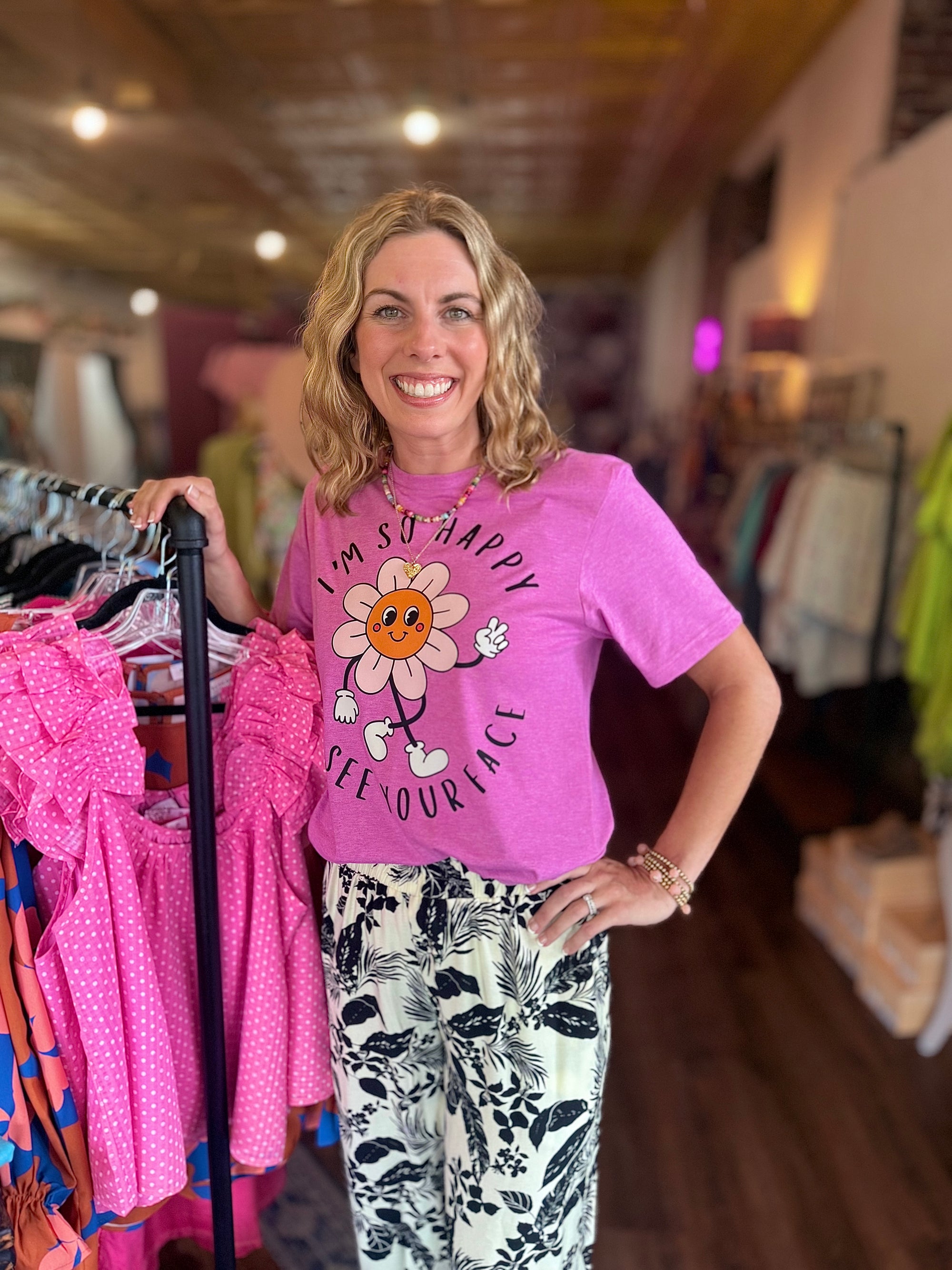 I'm So Happy To See Your Face Magenta Tee