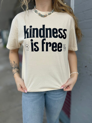 Kindness Is Free T-Shirt