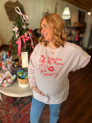 My Valentine Calls Me Mama Pink Crewneck