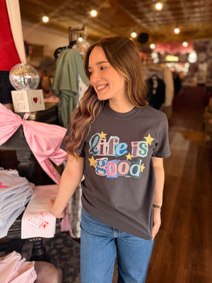 Life is Good Comfort Colors Pre-Order Tee