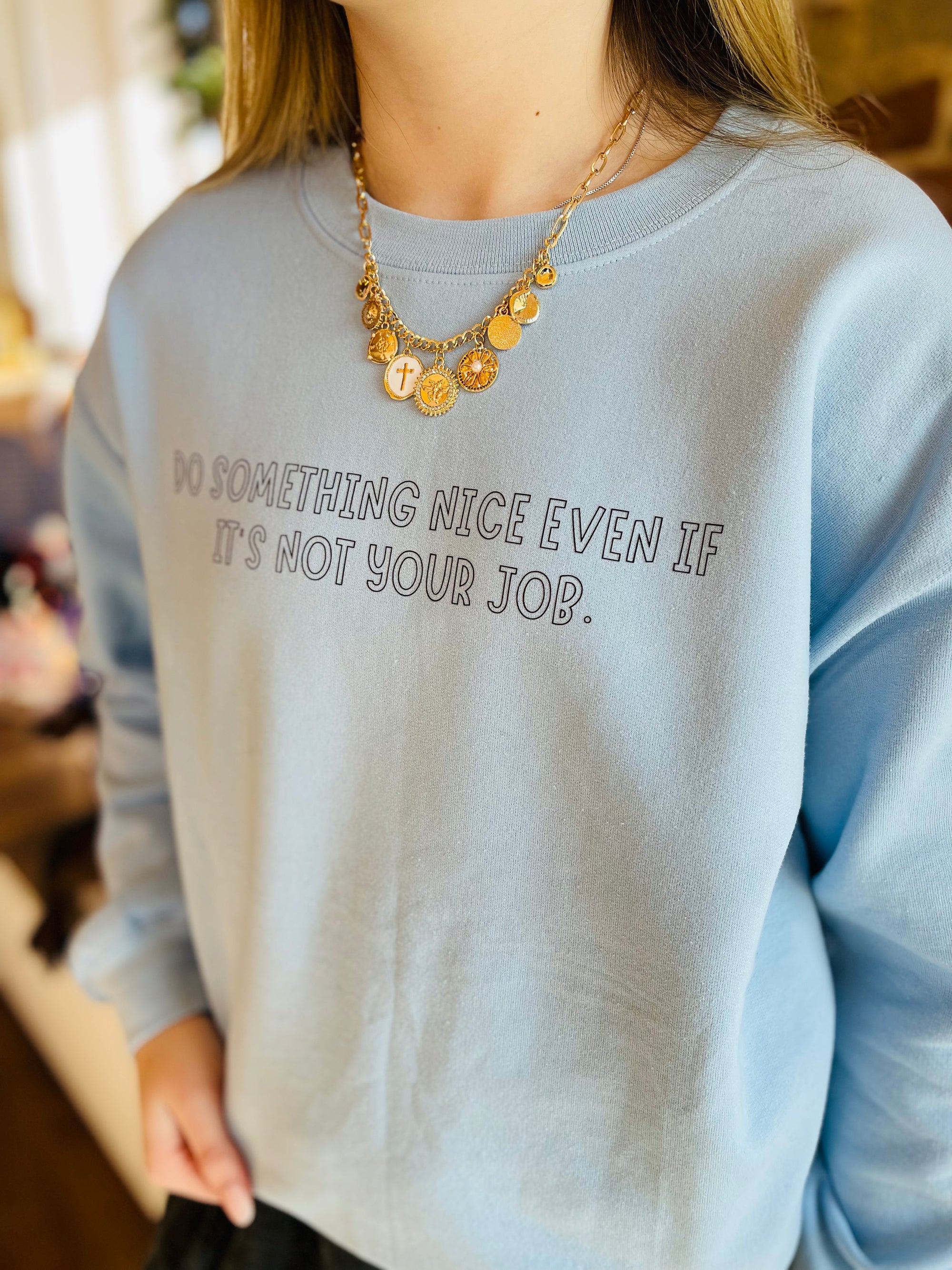 Blue Do Something Nice Graphic Sweatshirt